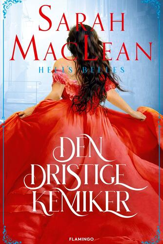 Sarah MacLean: Den dristige kemiker