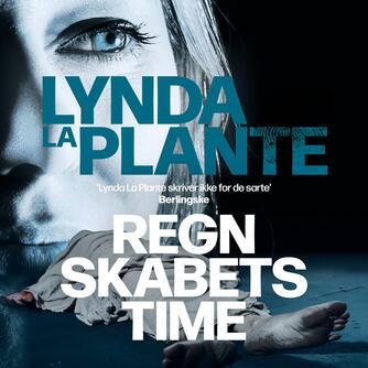 Lynda La Plante: Regnskabets time