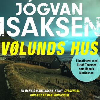 Jógvan Isaksen: Vølunds hus