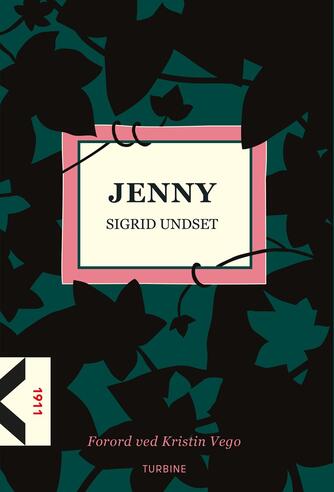 Sigrid Undset: Jenny (Ved Karen Fastrup)