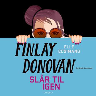 Elle Cosimano: Finlay Donovan slår til igen