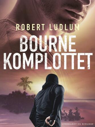 Robert Ludlum: Bourne komplottet