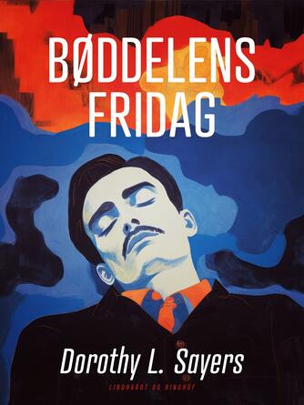 Dorothy L. Sayers: Bøddelens fridag