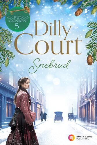 Dilly Court: Snebrud