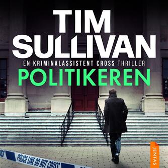 Tim Sullivan: Politikeren