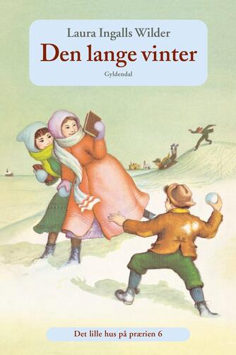 Laura Ingalls Wilder: Den lange vinter