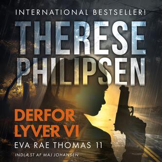 Therese Philipsen: Derfor lyver vi