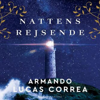 Armando Lucas Correa: Nattens rejsende