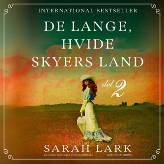 Sarah Lark: De lange, hvide skyers land : Del 2
