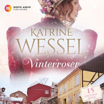 Katrine Wessel: Vinterroser
