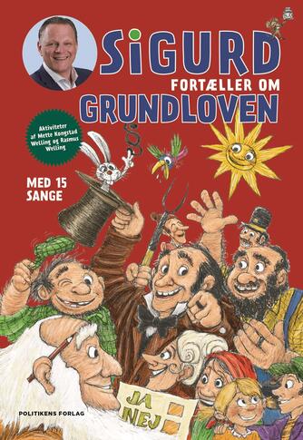 Sigurd Barrett: Sigurd fortæller om Grundloven
