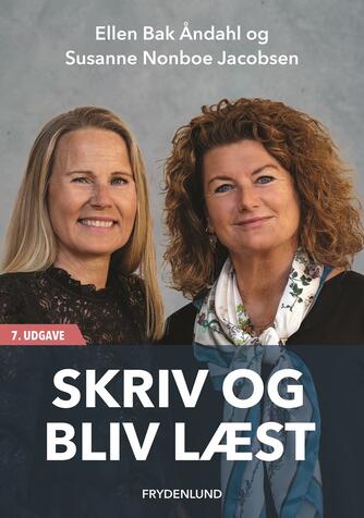 Ellen Bak Åndahl, Susanne Nonboe Jacobsen: Skriv og bliv læst