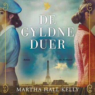 Martha Hall Kelly: De gyldne duer