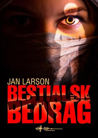 Jan Larson: Bestialsk bedrag