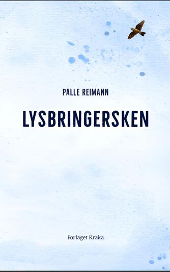 Palle Reimann (f. 1967): Lysbringersken