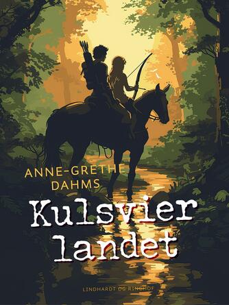 Anne-Grethe Dahms: Kulsvierlandet