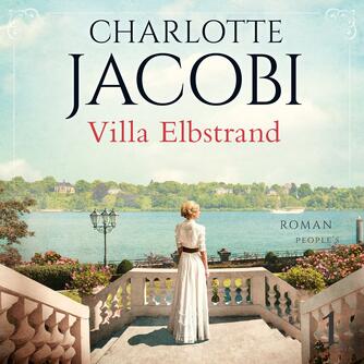 Charlotte Jacobi: Villa Elbstrand