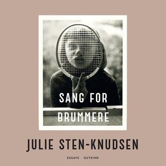 Julie Sten-Knudsen: Sang for brummere