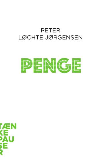 Peter Løchte Jørgensen: Penge