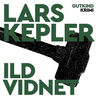 Lars Kepler: Ildvidnet