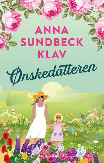 Anna Sundbeck Klav: Ønskedatteren