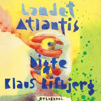 Klaus Rifbjerg: Landet Atlantis