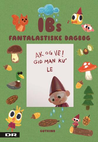 Tor Fruergaard, Michael Hegner: Ibs fantalastiske dagbog