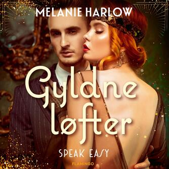 Melanie Harlow: Gyldne løfter