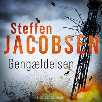 Steffen Jacobsen (f. 1956): Gengældelsen : spændingsroman