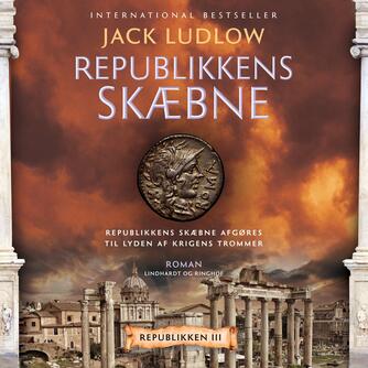 Jack Ludlow: Republikkens skæbne