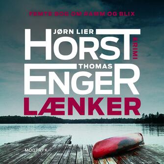Jørn Lier Horst, Thomas Enger: Lænker