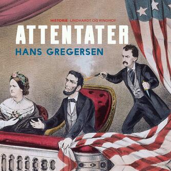 Hans Gregersen (f. 1946): Attentater