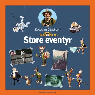 Kristian Gintberg: Kristian på sporet af - store eventyr