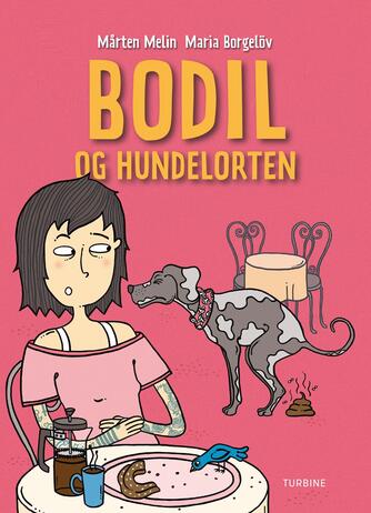 Mårten Melin: Bodil og hundelorten