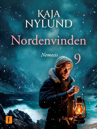 Kaja Nylund (f. 1982): Nordenvinden - nemesis