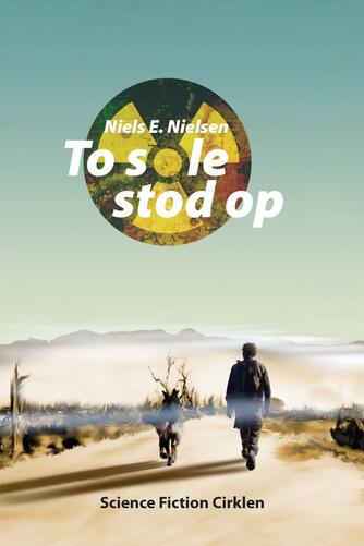 Niels E. Nielsen (f. 1924): To sole stod op