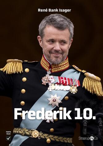 René Bank Isager: Frederik 10.