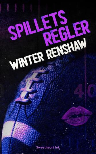 Winter Renshaw: Spillets regler : en romance-roman (Winter Renshaw)