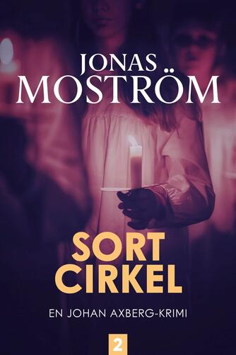 Jonas Moström: Sort cirkel