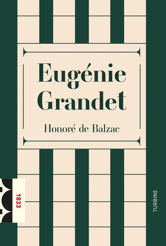 Honoré de Balzac: Eugénie Grandet (Ved Mette Olesen)
