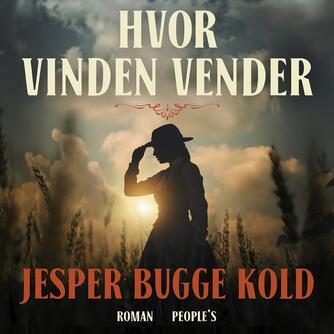 Jesper Bugge Kold: Hvor vinden vender