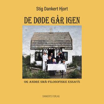 Stig Dankert Hjort: De døde går igen