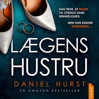 Daniel Hurst: Lægens hustru