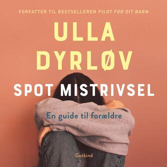 Ulla Dyrløv: Spot mistrivsel