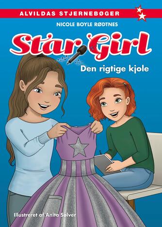 Nicole Boyle Rødtnes: Star Girl - den rigtige kjole