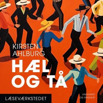 Kirsten Ahlburg: Hæl og tå