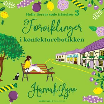 Hannah Lynn: Forviklinger i konfekturebutikken