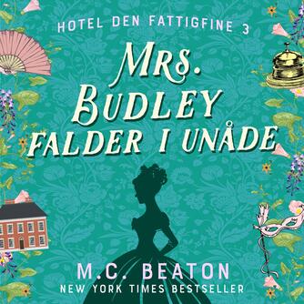 M. C. Beaton: Mrs. Budley falder i unåde