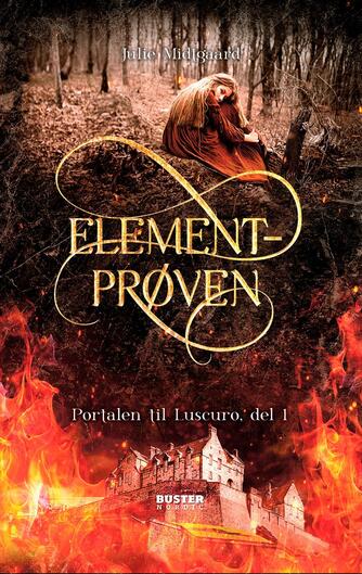 : Portalen til Luscuro #1: Elementprøven