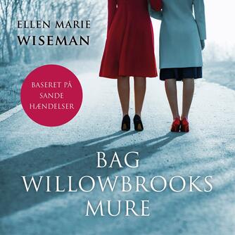 Ellen Marie Wiseman: Bag Willowbrooks mure